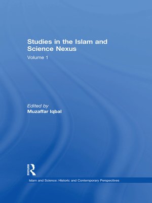 cover image of Studies in the Islam and Science Nexus